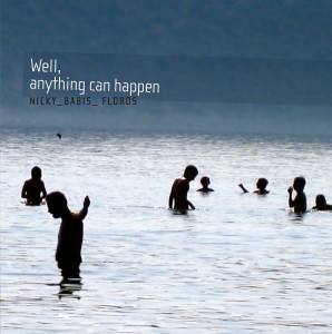 Nicky Skopelitis, Babis Papadopoulos, Floros Floridis – Well, Anything Can Happen