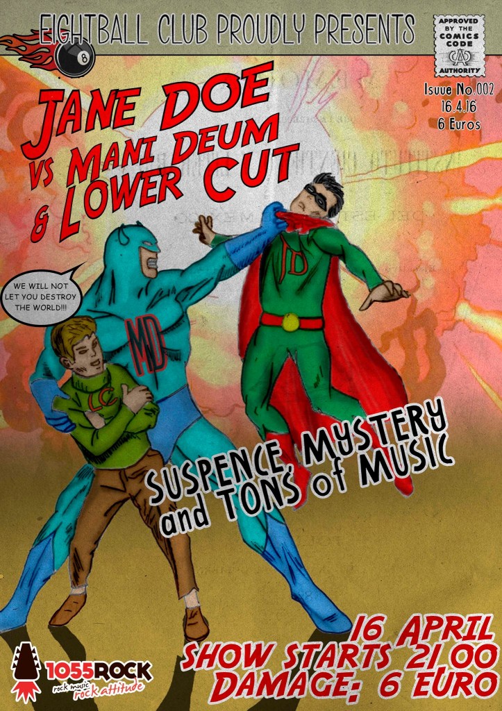 16/4/2016 Jane Doe – Lower Cut – Mani Deum LIVE @ EightBall Club